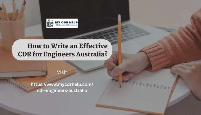 How to Write an Effective CDR for Engineers Australia